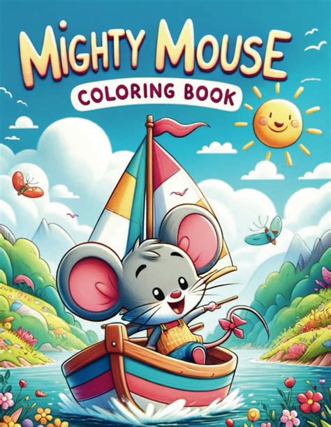 Max, The Small But Mighty Mouse: Edition 1
