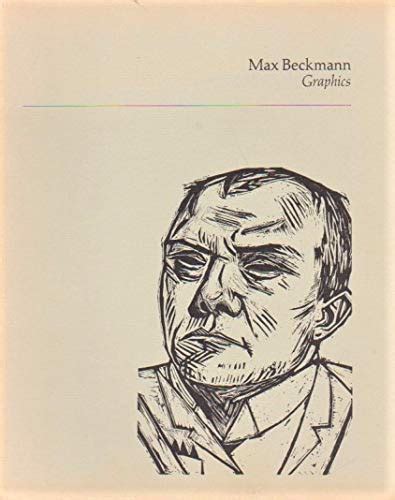 Max Beckmann: Graphics