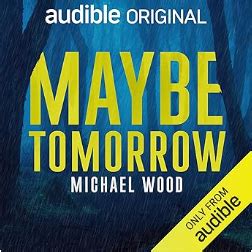 Maybe Tomorrow