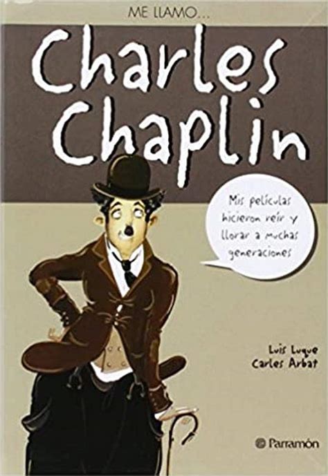 Me llamo... Charles Chaplin