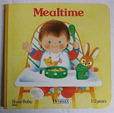 Mealtime (Show Baby)