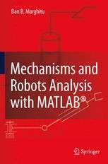 Mechanisms and Robots Analysis with MATLAB®