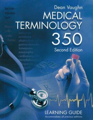 Medical Terminology 350: Learning Guide