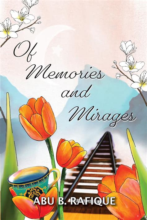 Memories and Mirages