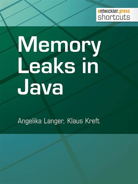 Memory Leaks in Java (shortcuts 75) (German Edition)