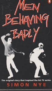 Men Behaving Badly