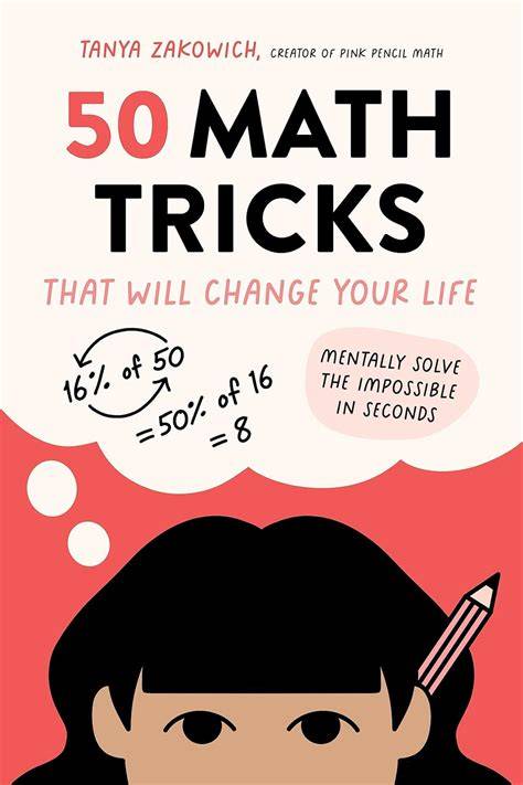 Mental Math: Quick & Effective Tricks for Everyone