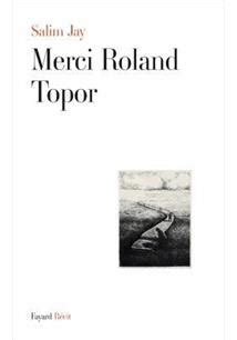 Merci Roland Topor