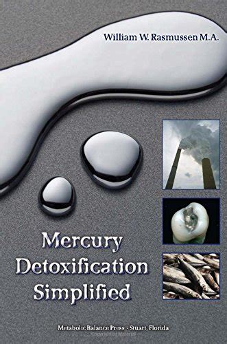 Mercury Detoxification Simplified