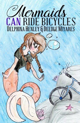Mermaids Can Ride Bicycles