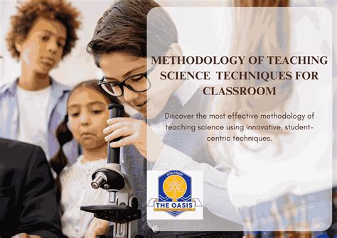 Methods and Techniques for Effective Science Classroom