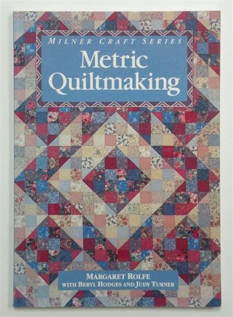 Metric Quiltmaking