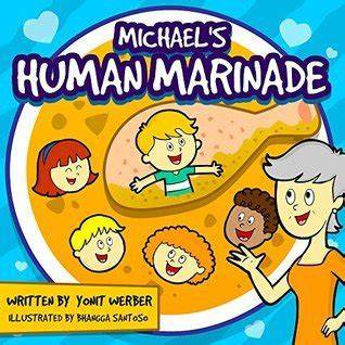 Michael's Human Marinade