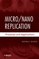 Micro / Nano Replication