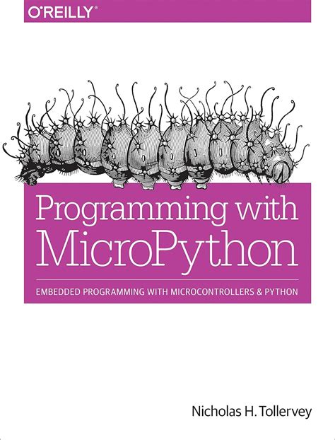 MicroPython Programming by Nicholas H. Tollervey