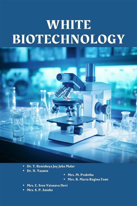 Microscopy in Biotechnology: Inside the Life