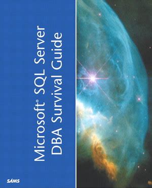 Microsoft SQL Server 2000 DBA Survival Guide