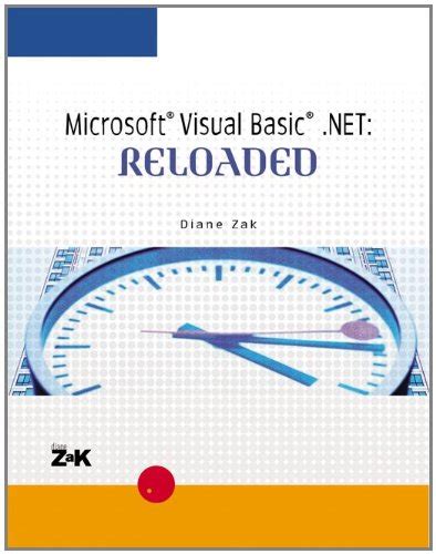Microsoft Visual Basic.NET: RELOADED
