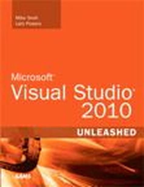 Microsoft Visual Studio 2010 Unleashed