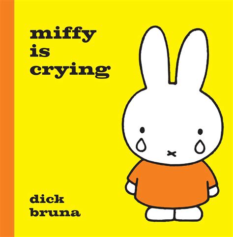 Miffy Is Crying