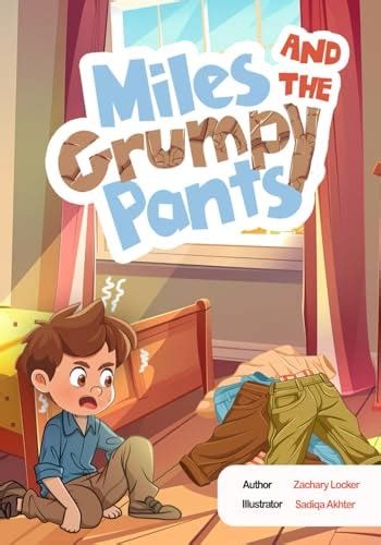 Miles and the Grumpy Pants