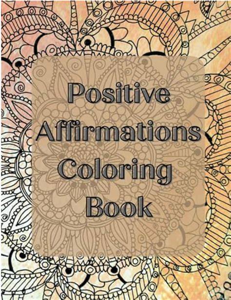 Mindful Affirmations: Coloring Journal