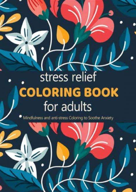 Mindfulness Coloring Book for Stress Relief 70 Designs