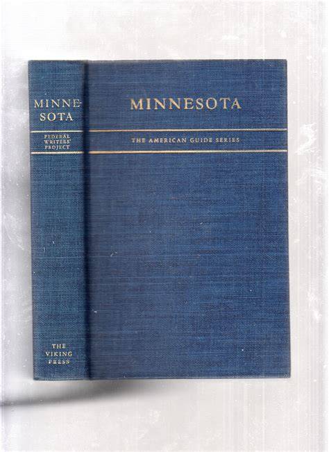 Minnesota: A State Guide