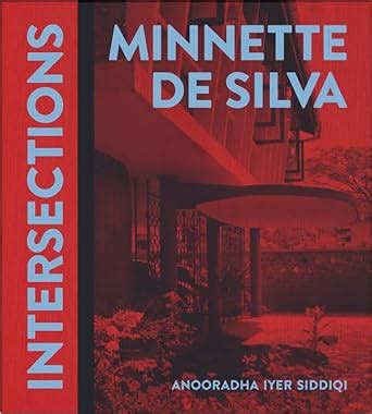 Minnette de Silva: Intersections