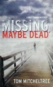 Missing, Maybe Dead