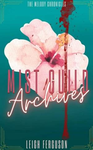 Mist Guild Archives