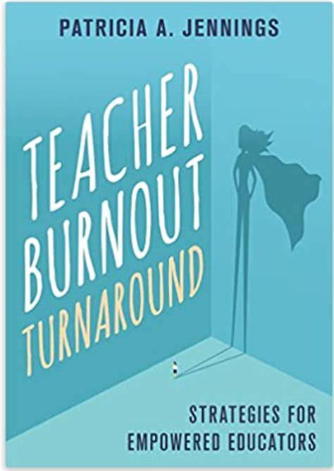 Mitigate Teacher Burnout!