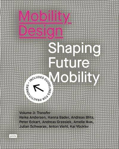 Mobility Design: Shaping Future Mobility