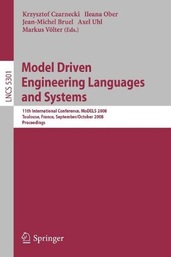 Model Driven Engineering Languages and Systems