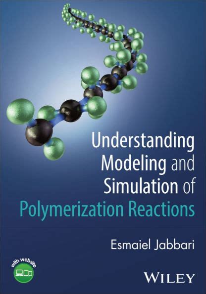 Modeling and Simulation of Polymerization Reactions