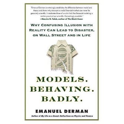 ModelsBehavingBadly by Derman, Emanuel [Paperback]