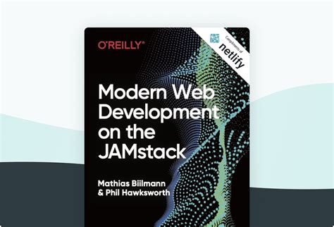 Modern Web Development on the JAMstack