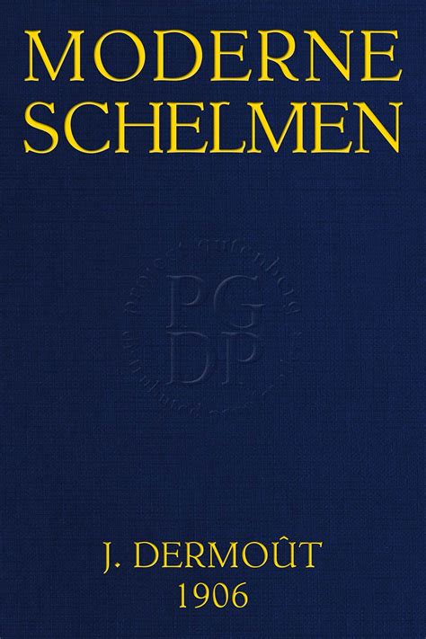 Moderne Schelmen: