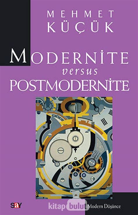 Modernite Versus Postmodernite