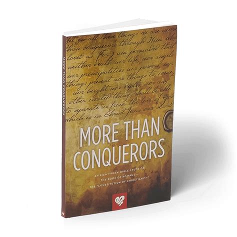 More Than Conquerors: Living Forward