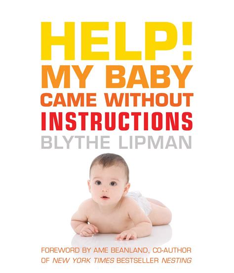 More...Help! My Baby Came Without Instructions