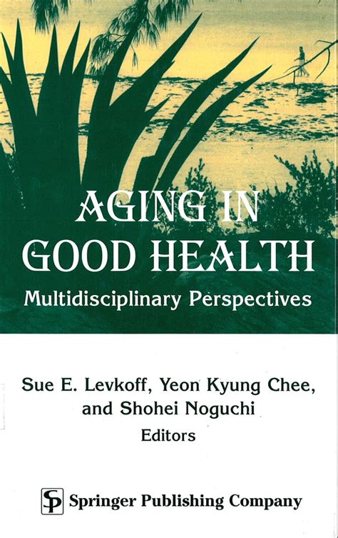 Multidisciplinary Perspectives on Aging