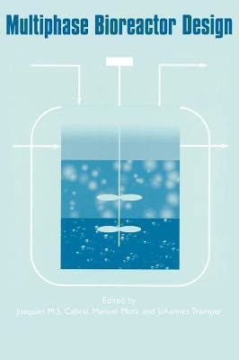 Multiphase Bioreactor Design