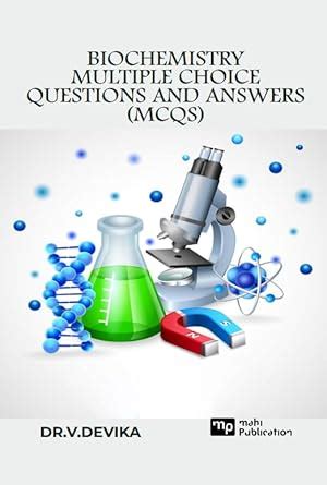Multiple Choice Questions in Biochemistry