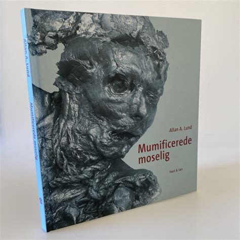 Mumificerede moselig