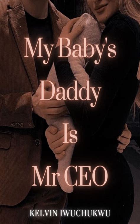 My Baby's Daddy Is Mr Ceo