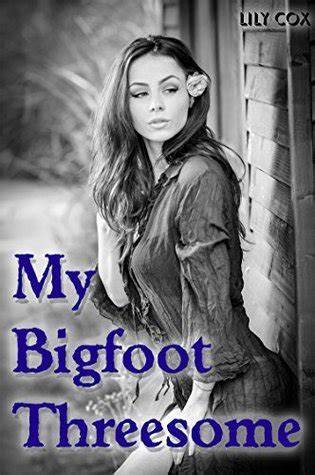My Bigfoot Threesome