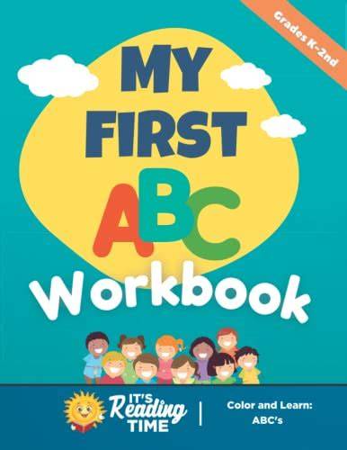 My First ABC Workbook: It's Reading Time Color and Learn