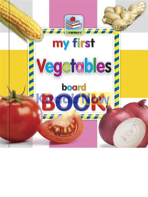 My First Book of Vegetables: First Board Book