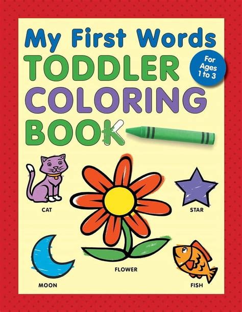 My First Words Toddlers Coloring Book